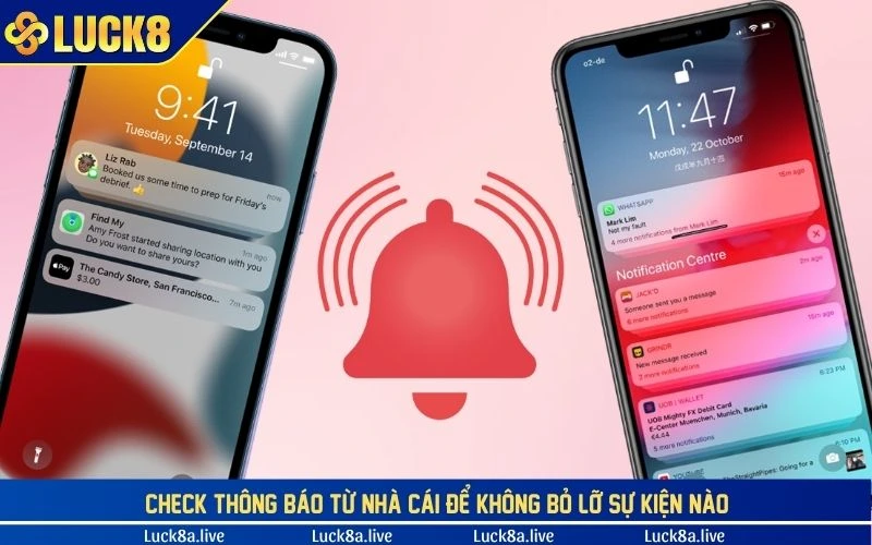 Check thông báo từ nhà cái để không bỏ lỡ sự kiện nào