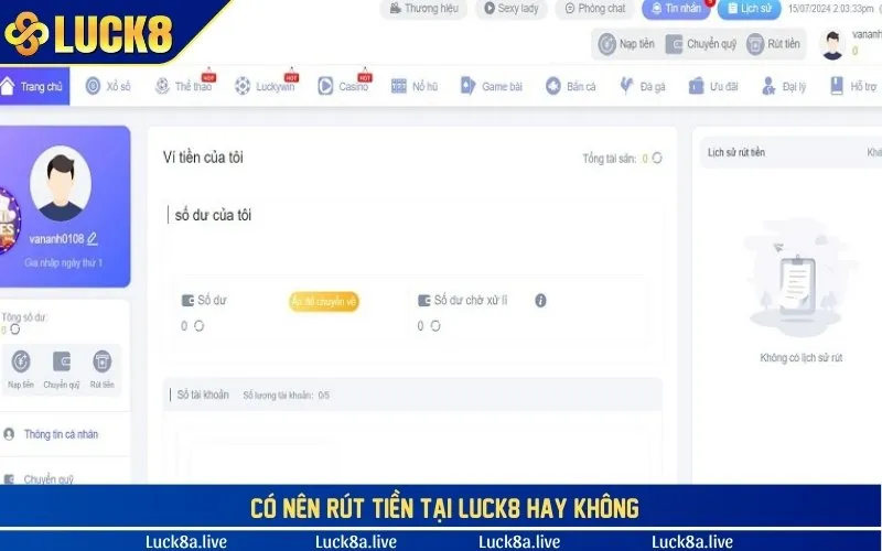 Có nên rút tiền tại LUCK8 hay không?