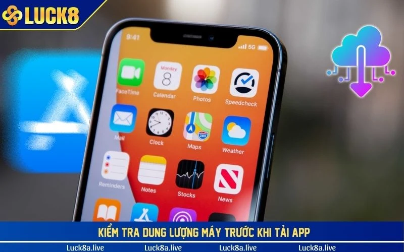 Kiểm tra dung lượng máy trước khi tải app