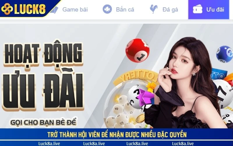 Trở thành hội viên để nhận được nhiều đặc quyền 