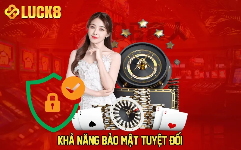 Khả năng bảo mật tuyệt đối