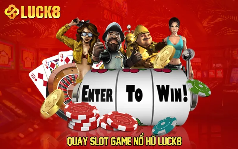 Quay slot game nổ hũ